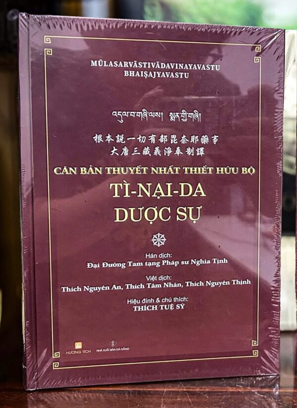 Căn bản thuyết nhất thiết hữu bộ TÌ-NẠI-DA Dược Sự