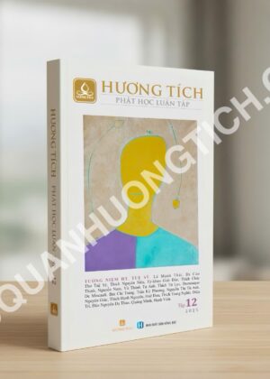 HƯƠNG TÍCH PHẬT HỌC LUẬN TẬP 12
